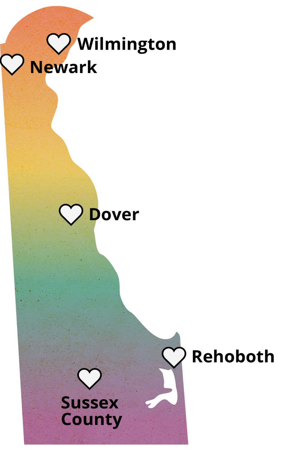 Rainbow gradient map of Delaware with heart shaped pin markers at: Wilmington, Newark, Dover, Rehoboth, and Sussex County.