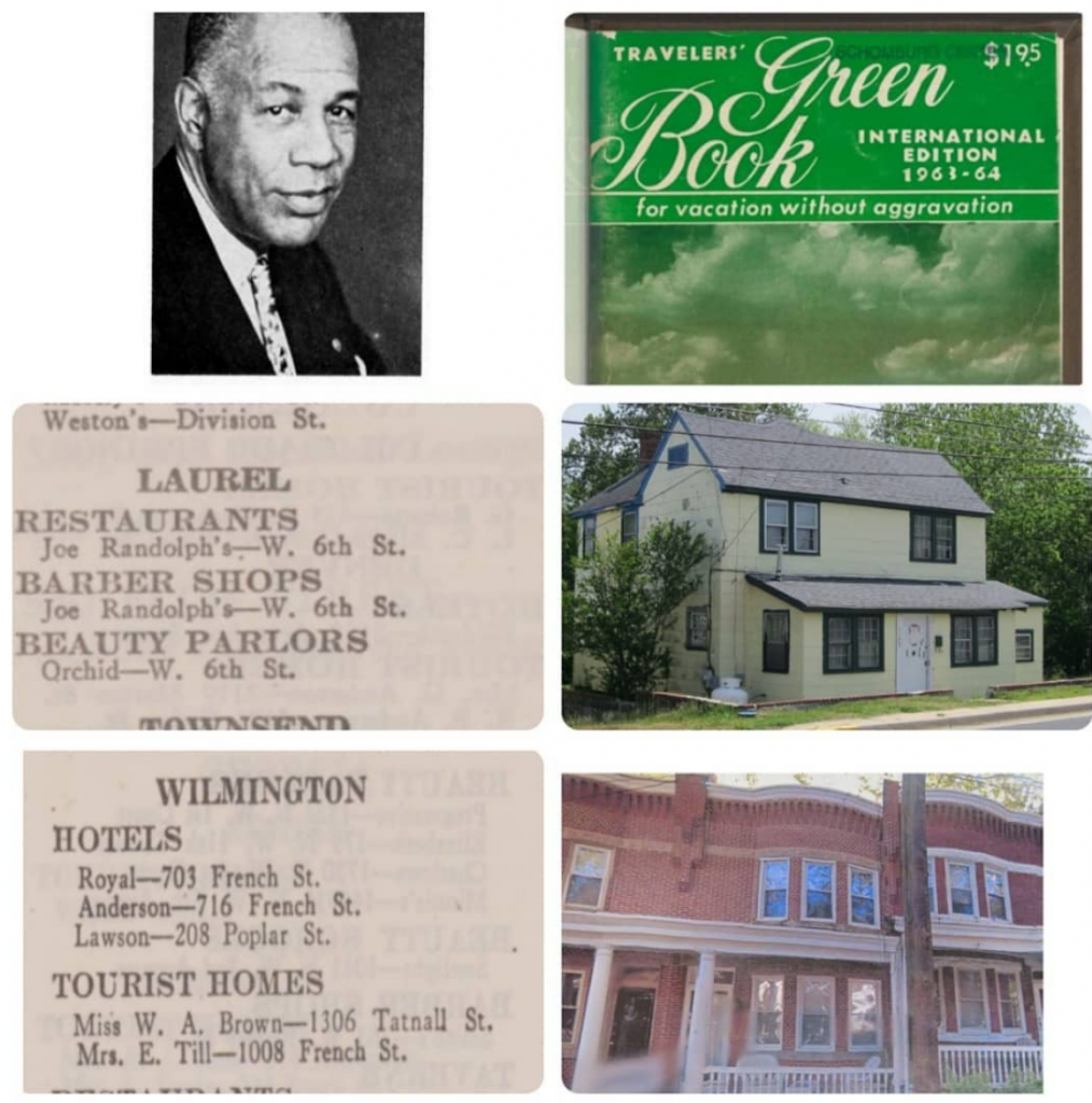This collecition of images shows The Green Book cover from the 1960s, its author Victor H. Green and a listing of safe locations in Laurel and Wilmington, Delaware, as well as the exterior of two of those buildings.