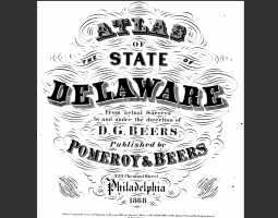 This black-and-white image shows the cover of the 1868 Pomeroy and Beers Atlas of the State of Delaware.