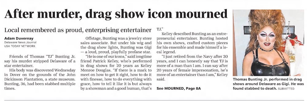 An article titled “After murder, drag show icon mourned,” appeared in the paper with a photograph of a white drag queen.